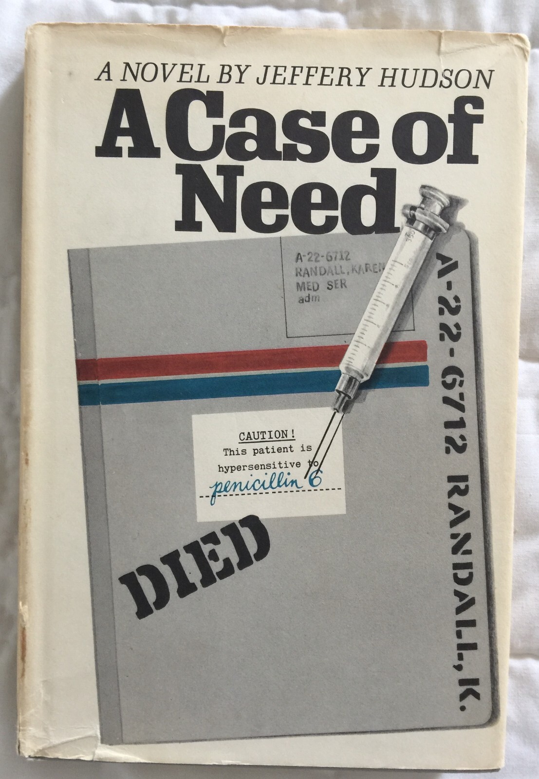 A Case of Need by Jeffery Hudson (Michael Crichton) – (1968, Hardcover BCE)