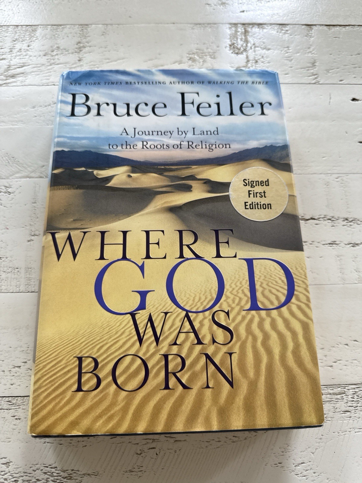Where God Was Born Bruce Feiler Signed First Edition HC 2005 Religion Travel