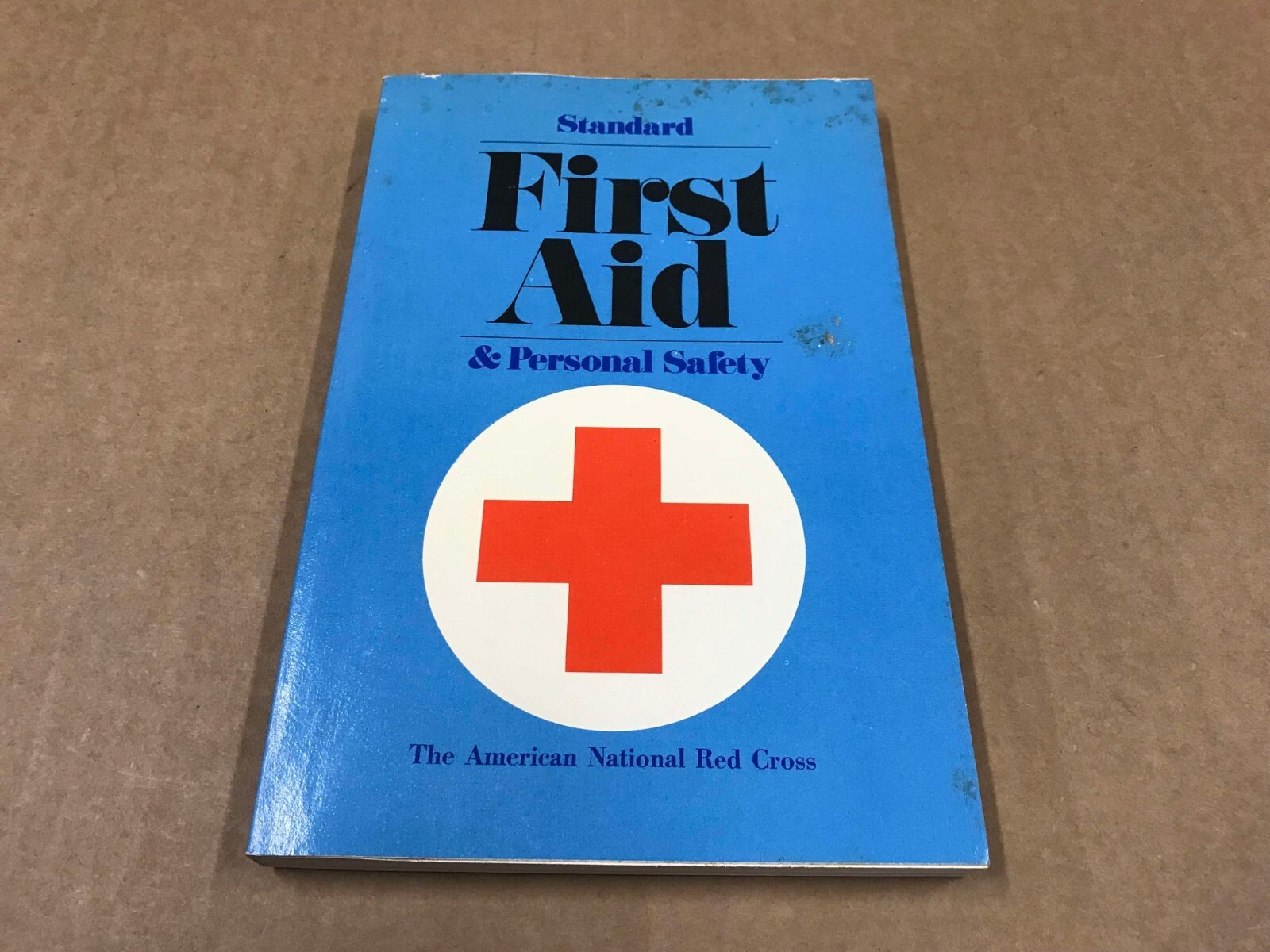 Standard First Aid & Personal Safety by American National Red Cross – 268 Pages