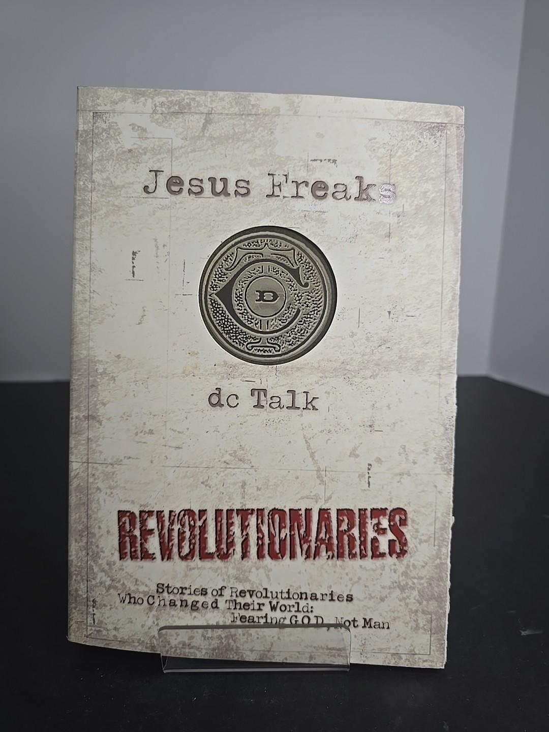 Jesus Freaks: Revolutionaries by dc Talk (2002, PB with Flaps, Bethany House) VG