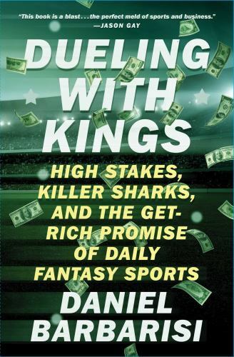 Dueling with Kings: High Stakes, Killer Sharks, and the Get-Rich Promise of Dai