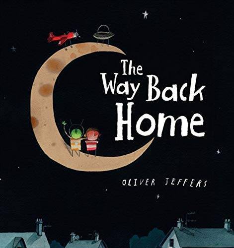 The Way Back Home – Hardcover By Jeffers, Oliver – GOOD